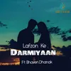 About Lafzon Ke Darmiyaan Song