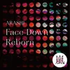 About Face Down : Reborn Song