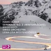 Serenade No. 2, Winternächte, WoO: IV. Legende-Live