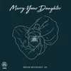 About Marry Your Daughter (Instrumental) Song