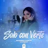 Solo Con Verte