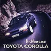 About TOYOTA COROLLA Song
