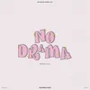 No Drama (Freestyle)