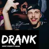 About Drank Song