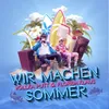 Wir machen Sommer