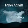 About Lahze Akhar Song