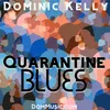 About Quarantine Blues Song
