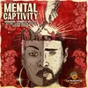 Mental Captivity
