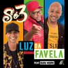 About Luz da Favela Song