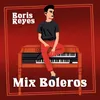 Mix Boleros: Mi Juramento / Historia de un Amor / La Retirada / Sombras