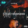 About Family Business Song