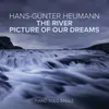 The River - Picture of Our Dreams