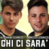 About Chi Ci Sara' Song