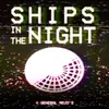 Ships in the Night