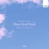 About Blue-Eyed Soul Song