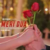 About Meri Dua Song