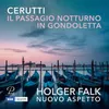 About Il Passagio Notturno In Gondoletta Song