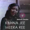 About Kanha Jee Meera Ree Song