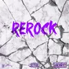 Rerock-ChopNotSlop Remix