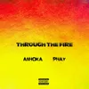 About Through the Fire-Remix Song