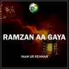 Ramzan Aa Gaya