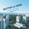 About Quitter la hess Song