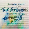 About Temptation´s a Bitch Song