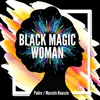 About Black Magic Woman-En Español Song