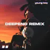 Young Boy-Deepend Remix