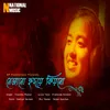 About Nejanu Hridoye Kiyonu Song