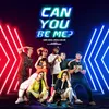 About Can You Be Me? Song