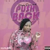 About Push Back Song