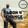 About Looking 4 Change-Radio Edit Song