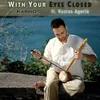 About With Your Eyes Closed Song