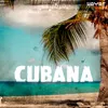 About Cubana Song