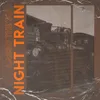 About Night Train Song