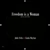 Freedom is Woman-Digital