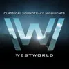 Westworld Main Theme