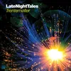 Late Night Tales: Trentemøller-Continuous Mix
