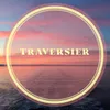 About Traversier Song
