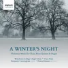 A Winter's Night: I. In Dulci Jubilo