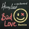Bad Love-Remix