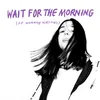 Wait for the Morning-Of Norway Short Version