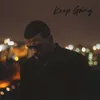 About Keep Going Song