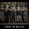 Dodge the Bullet