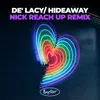 Hideaway-Nick Reach Up Remix [Radio Edit]