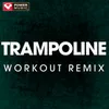 Trampoline-Extended Workout Remix