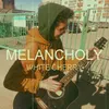 About Melancholy Song