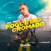 About Foguetão Cromado Song