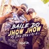 About Baile do Jhow Jhow Song